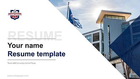 Texas A&M University-Central Texas Resume PPT Template