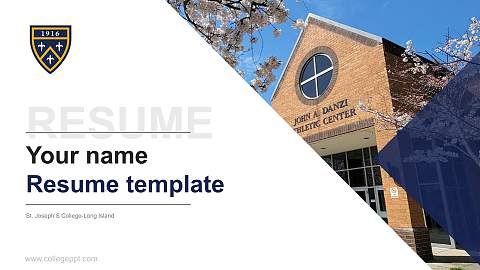 St. Joseph’S College-Long Island Resume PPT Template