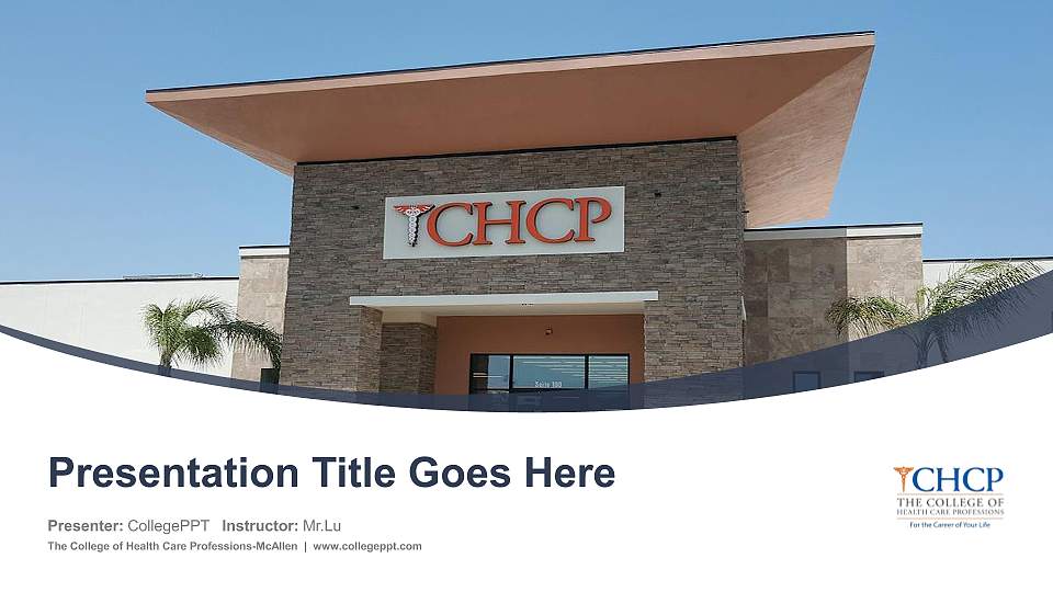 The College of Health Care Professions-McAllen Course/Courseware Creation PPT Template16:9 ratio PPT effect preview image1