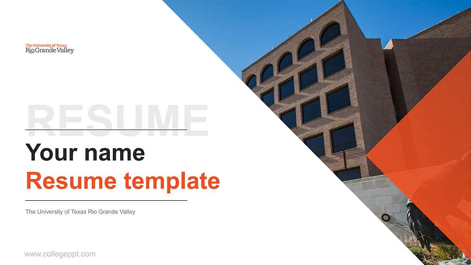 The University of Texas Rio Grande Valley Resume PPT Template16:9 ratio PPT effect preview image