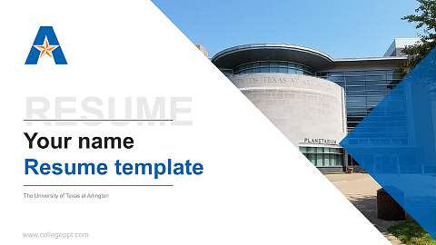 The University of Texas at Arlington Resume PPT Template