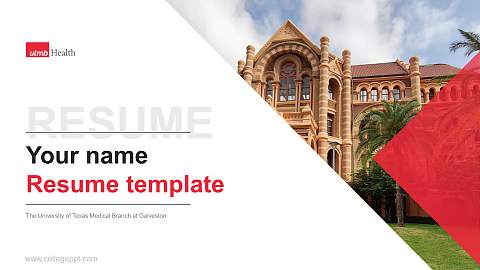 The University of Texas Medical Branch at Galveston Resume PPT Template