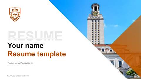 The University of Texas at Austin Resume PPT Template