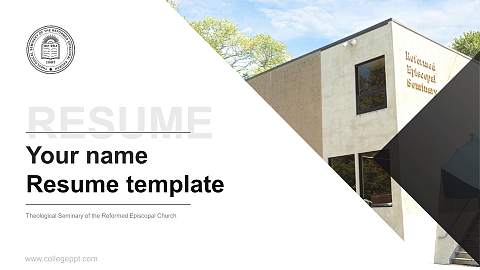 Theological Seminary of the Reformed Episcopal Church Resume PPT Template