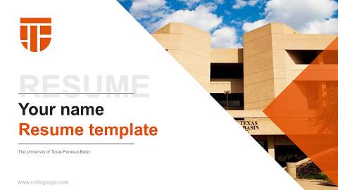 The University of Texas Permian Basin Resume PPT Template