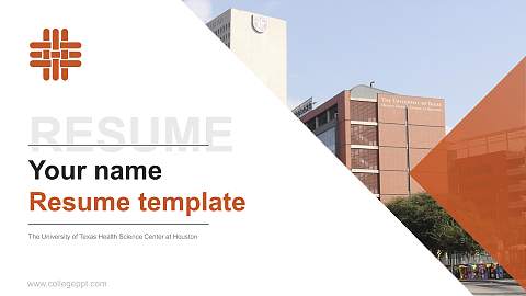 The University of Texas Health Science Center at Houston Resume PPT Template