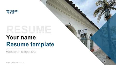 The Colleges of Law – Santa Barbara Campus Resume PPT Template