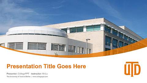 The University of Texas at Dallas Course/Courseware Creation PPT Template