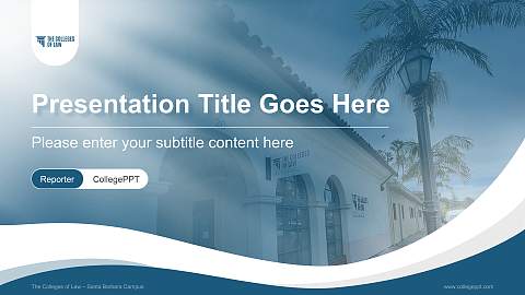 The Colleges of Law – Santa Barbara Campus Lecture Sharing and Networking Event PPT Template