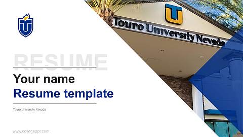 Touro University Nevada Resume PPT Template