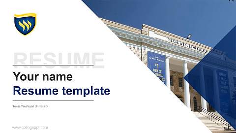Texas Wesleyan University Resume PPT Template