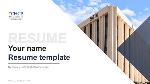 The College of Health Care Professions-Houston Resume PPT Template