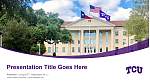 Texas Christian University Course/Courseware Creation PPT Template