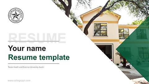 Texas Health and Science University-Austin Resume PPT Template