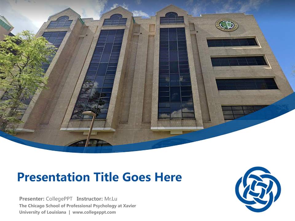 The Chicago School of Professional Psychology at Xavier University of Louisiana Course/Courseware Creation PPT Template4:3 ratio PPT effect preview image5