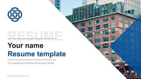 The Chicago School of Professional Psychology at Chicago Resume PPT Template