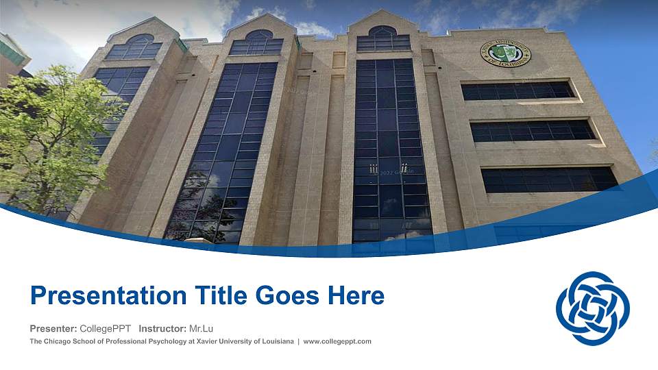 The Chicago School of Professional Psychology at Xavier University of Louisiana Course/Courseware Creation PPT Template16:9 ratio PPT effect preview image