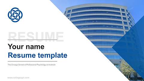 The Chicago School of Professional Psychology at Anaheim Resume PPT Template