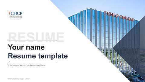 The College of Health Care Professions-Dallas Resume PPT Template