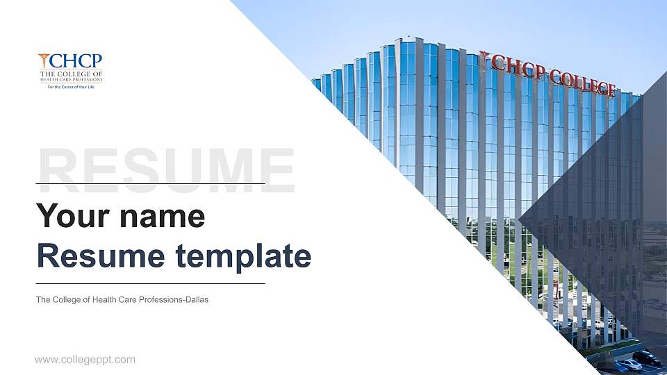 The College of Health Care Professions-Dallas Resume PPT Template16:9 ratio PPT effect preview image