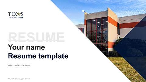 Texas Chiropractic College Resume PPT Template