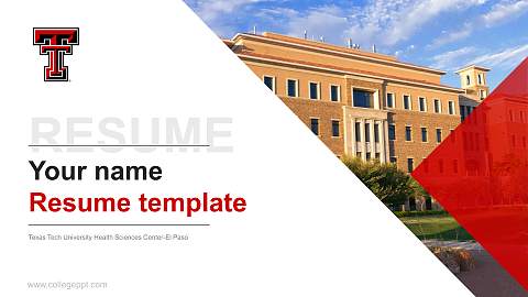 Texas Tech University Health Sciences Center-El Paso Resume PPT Template