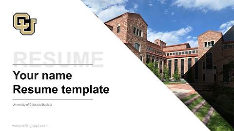 University of Colorado Boulder Resume PPT Template