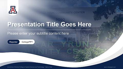 University of Arizona College of Applied Science and Technology – Sierra Vista Lecture Sharing and Networking Event PPT Template