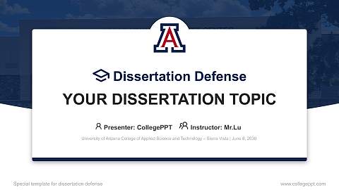 University of Arizona College of Applied Science and Technology – Sierra Vista Graduation Thesis Defense PPT Template