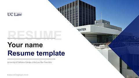 University of California College of the Law, San Francisco Resume PPT Template