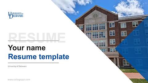 University of Delaware Resume PPT Template