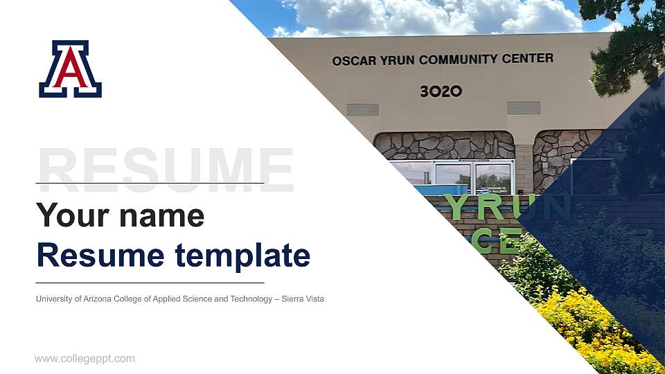 University of Arizona College of Applied Science and Technology – Sierra Vista Resume PPT Template16:9 ratio PPT effect preview image