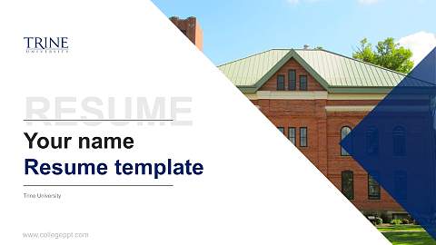 Trine University Resume PPT Template