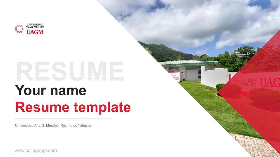 Universidad Ana G. Méndez, Recinto de Yabucoa Resume PPT Template16:9 ratio PPT effect preview image