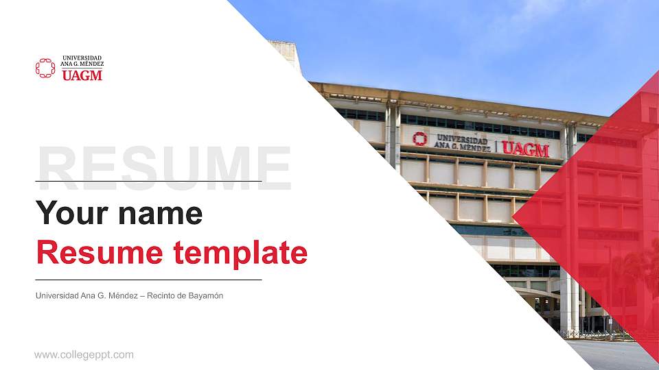 Universidad Ana G. Méndez – Recinto de Bayamón Resume PPT Template16:9 ratio PPT effect preview image