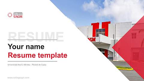 Universidad Ana G. Méndez – Recinto de Cayey Resume PPT Template
