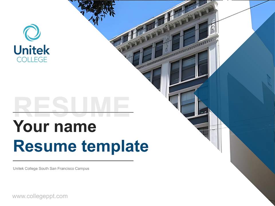 Unitek College South San Francisco Campus Resume PPT Template4:3 ratio PPT effect preview image5