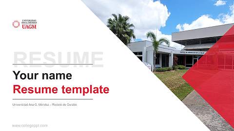 Universidad Ana G. Méndez – Recinto de Gurabo Resume PPT Template