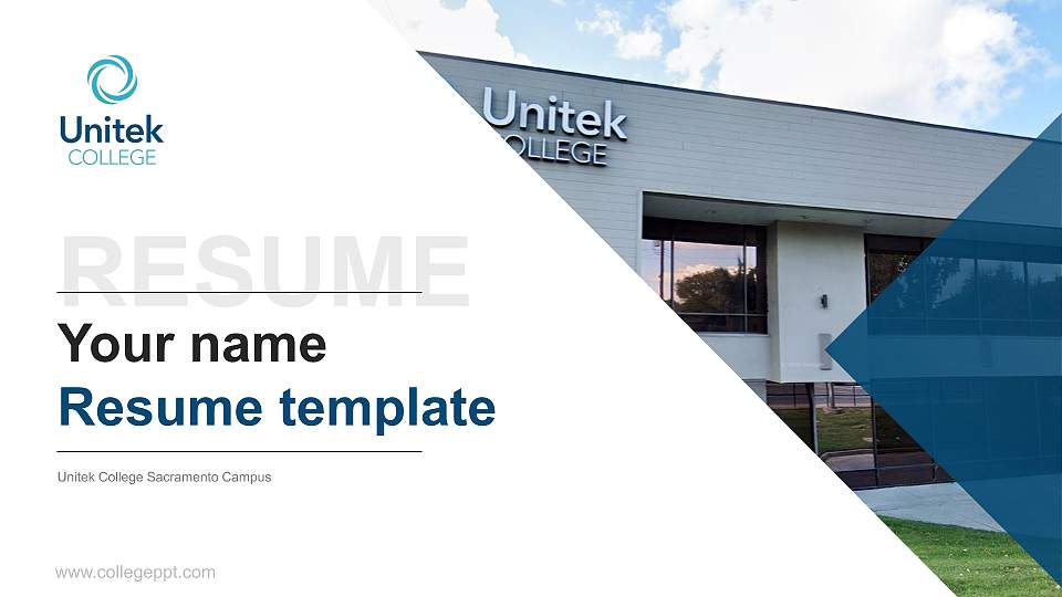 Unitek College Sacramento Campus Resume PPT Template16:9 ratio PPT effect preview image