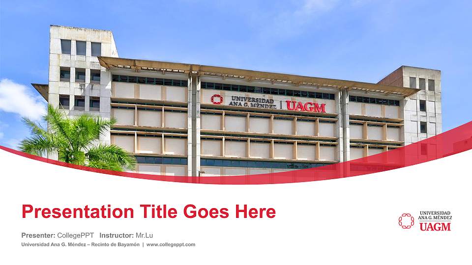 Universidad Ana G. Méndez – Recinto de Bayamón Course/Courseware Creation PPT Template16:9 ratio PPT effect preview image