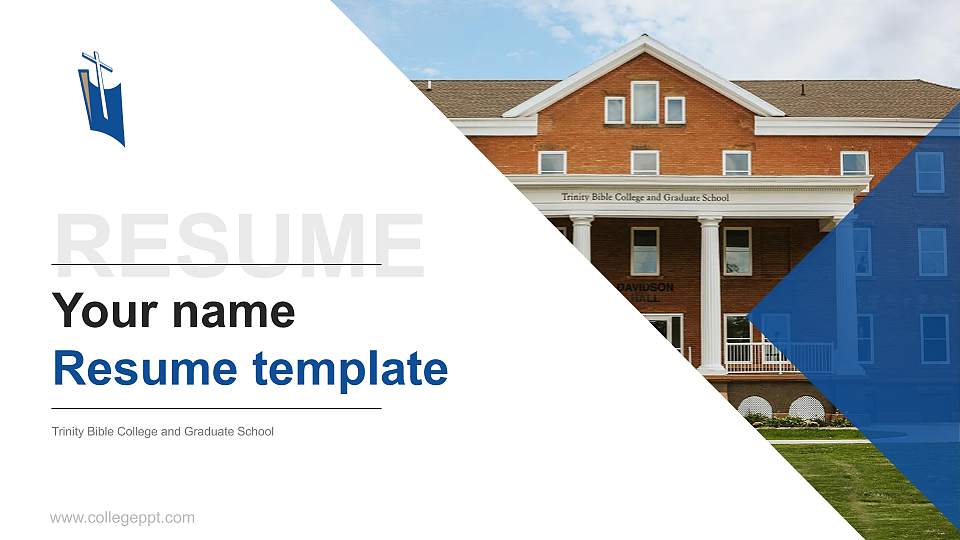 Trinity Bible College and Graduate School Resume PPT Template16:9 ratio PPT effect preview image