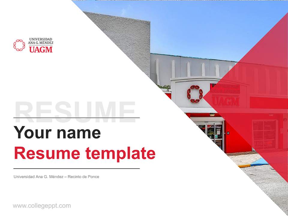 Universidad Ana G. Méndez – Recinto de Ponce Resume PPT Template4:3 ratio PPT effect preview image5