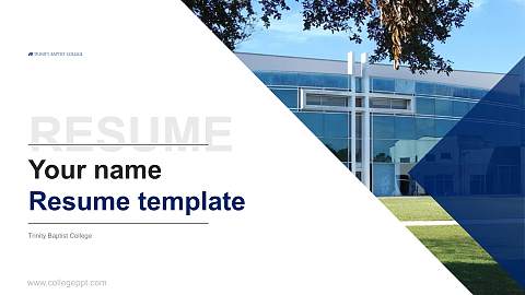 Trinity Baptist College Resume PPT Template
