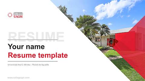 Universidad Ana G. Méndez – Recinto de Aguadilla Resume PPT Template