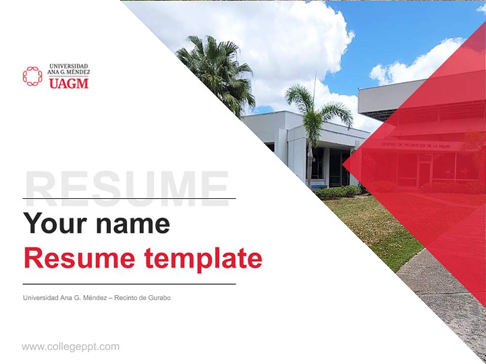 Universidad Ana G. Méndez – Recinto de Gurabo Resume PPT Template4:3 ratio PPT effect preview image5