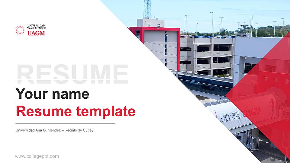 Universidad Ana G. Méndez – Recinto de Cupey Resume PPT Template16:9 ratio PPT effect preview image