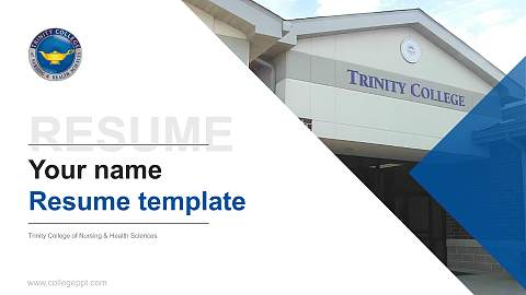 Trinity College of Nursing & Health Sciences Resume PPT Template