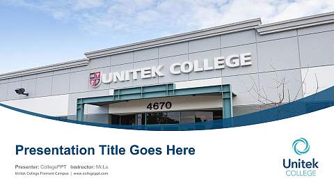 Unitek College Fremont Campus Course/Courseware Creation PPT Template