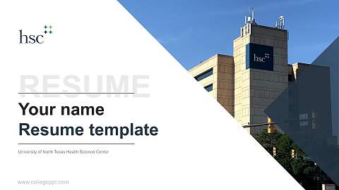 University of North Texas Health Science Center Resume PPT Template
