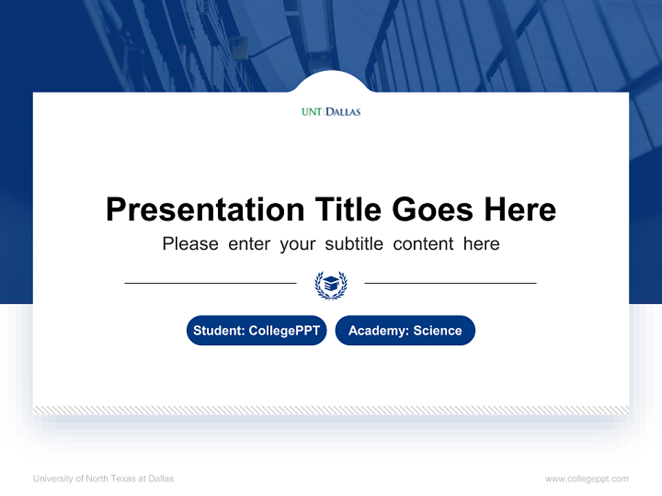 University of North Texas at Dallas National Scholarship Defense PPT